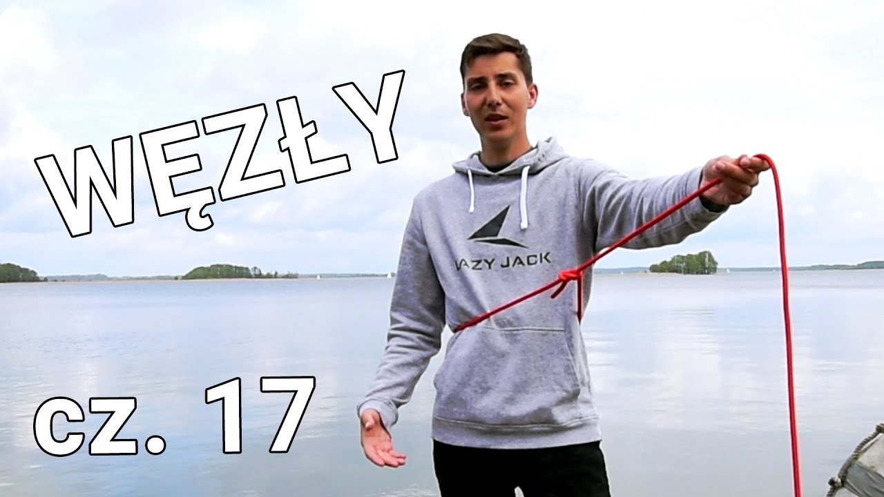 Podstawowe węzły żeglarskie (knaga, buchta, ratowniczy, wyblinka) S01E17