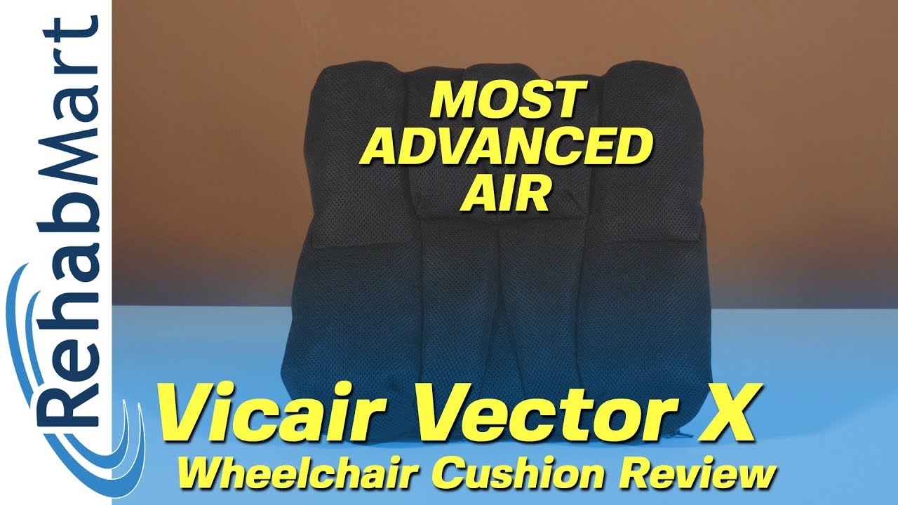 The Most Advanced Air-Based Wheelchair Cushion -  Vicair Vector X Air by The Comfort Company