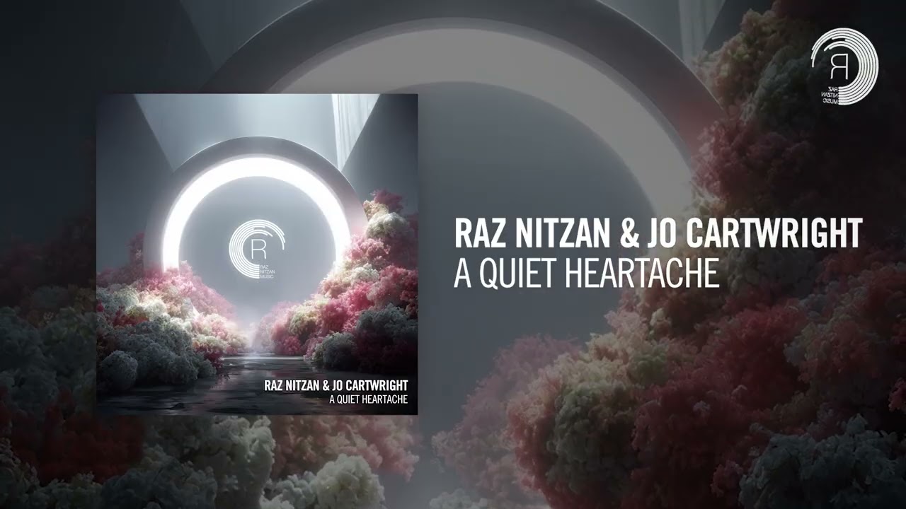 Raz Nitzan & Jo Cartwright - A Quiet Heartache [RNM] Extended