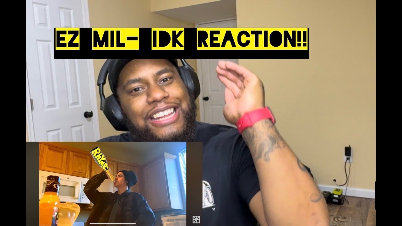 Rappers need to learn from HIM | Ez Mil- IDK (Reaction!!!)