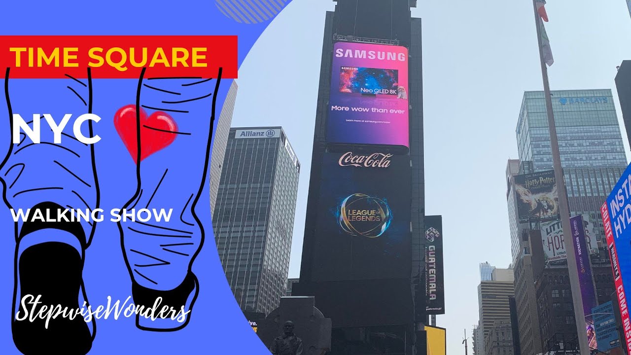 Time Square, New York City, Walking Show @StepwiseWonders