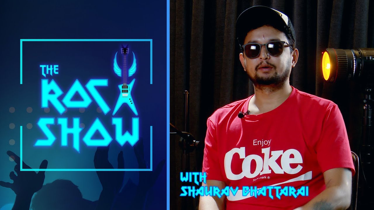 SHAURAV BHATTAARAI | Rock heartbeat of the east | The Rock Show - Abhishek S. Mishra