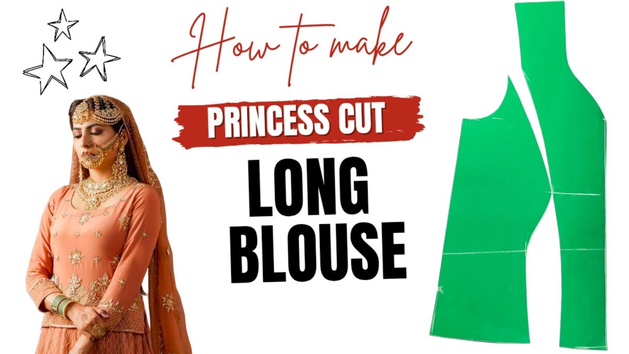 Princess Cut Blouse Cutting And Stitching #longblouse #diy
