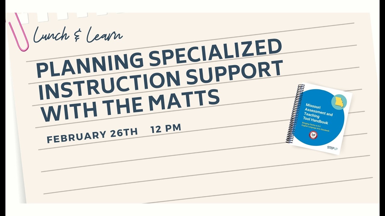 Planning Specialized Instruction Support with the Missouri Assessment and Teaching Tools