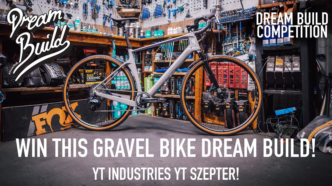 DREAM BUILD GRAVEL BIKE - YT SZEPTER - WIN THIS BIKE!