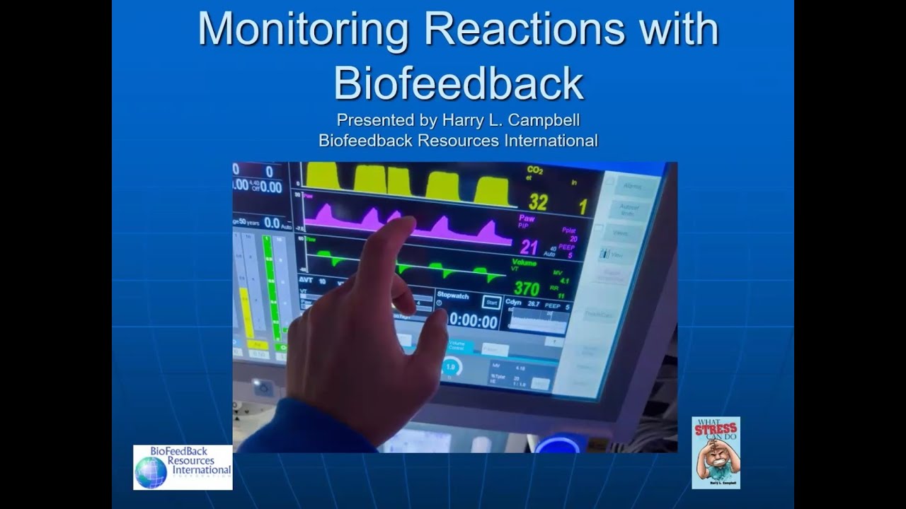 Monitoring Reactions With Biofeedback