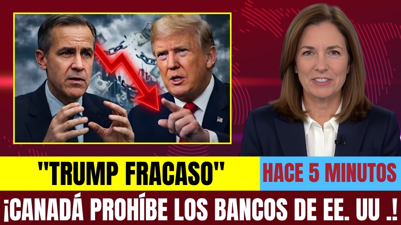 Canadá BLOQUEA a los bancos de EE.UU.! Wall Street en shock multimillonario por los aranceles Trump