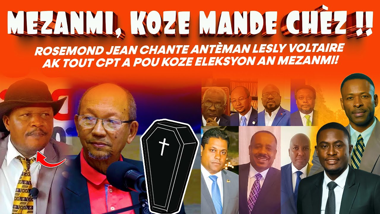 ROSEMOND JEAN CHANTE ANTÈMAN LESLY VOLTAIRE AK TOUT CPT A POU KOZE ELEKSYON AN MEZANMI