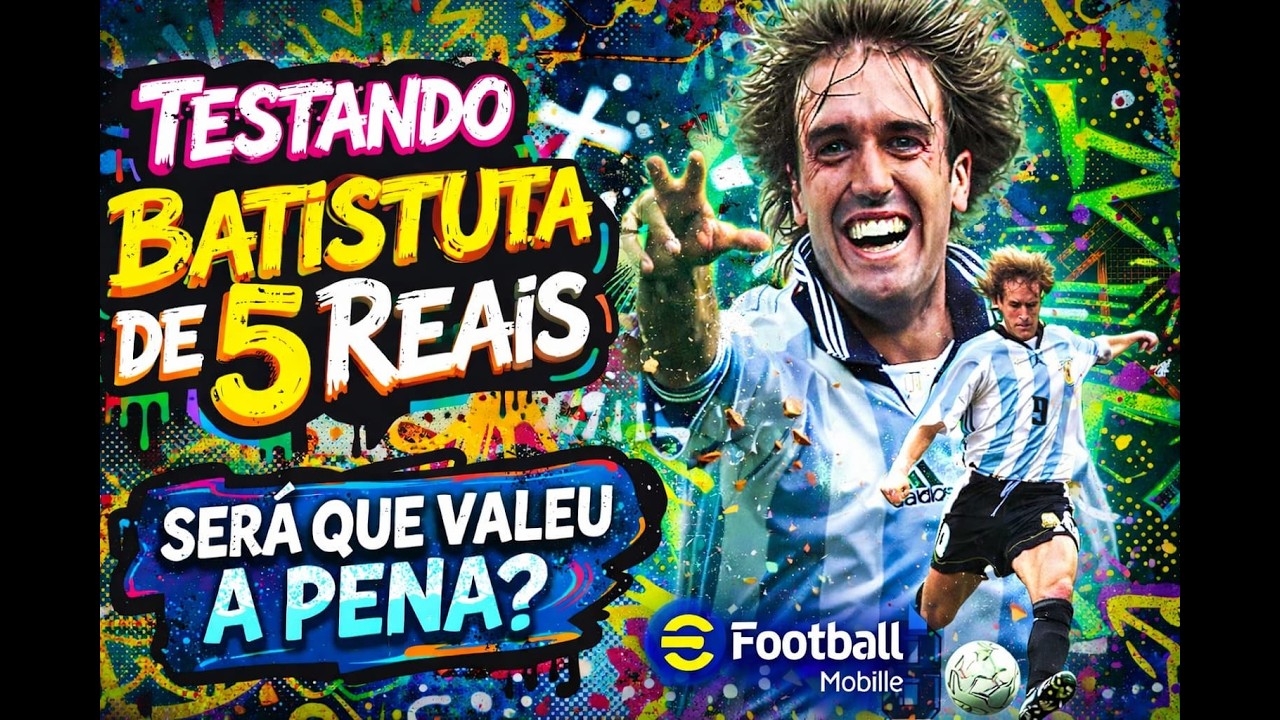 Testando Batistuta de 5 Pilas no Efootball 2026 Mobile 🔥⚽🐭🚨