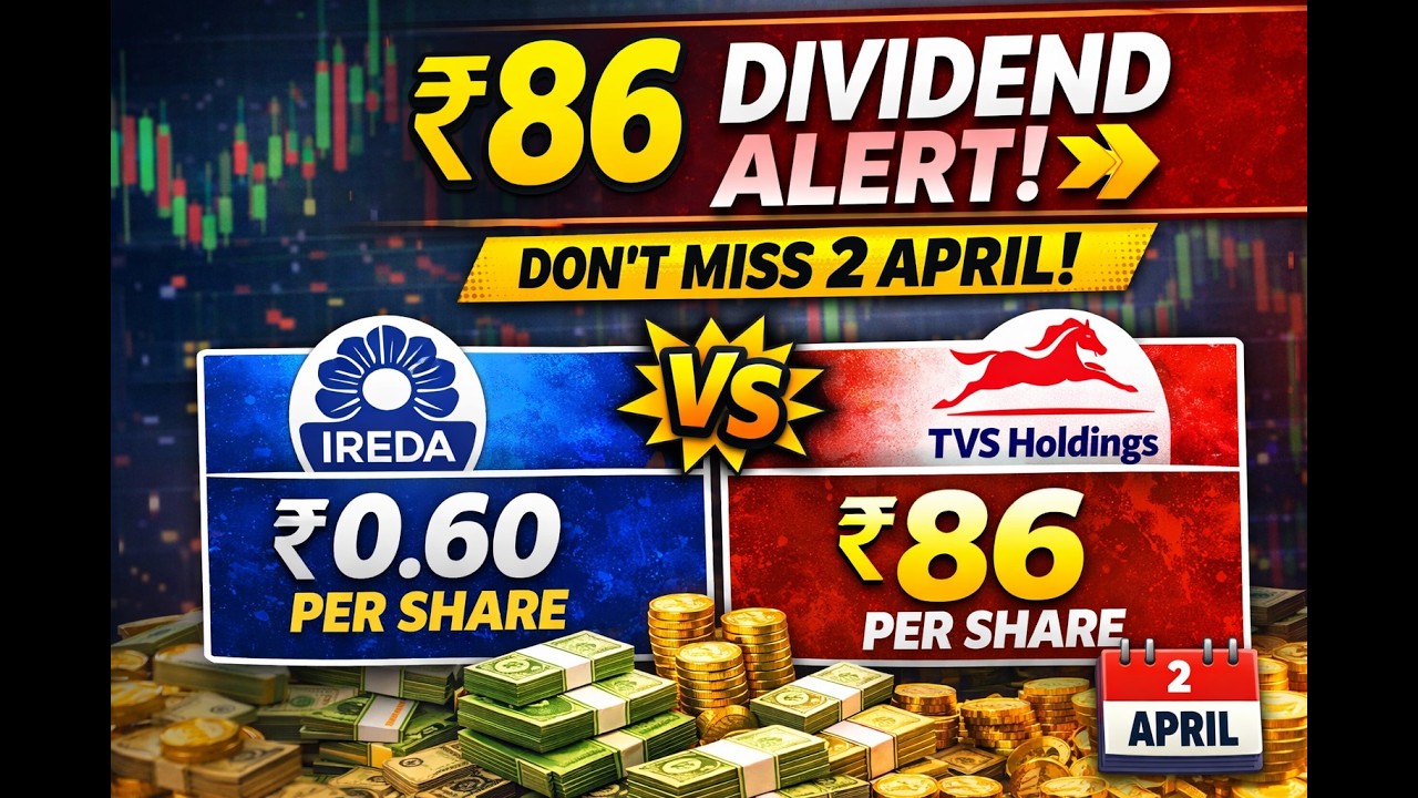 &ldquo;₹86 Dividend Alert 💸 | TVS Holdings & IREDA Dividend | Ex-Date 2 April 2026&rdquo;