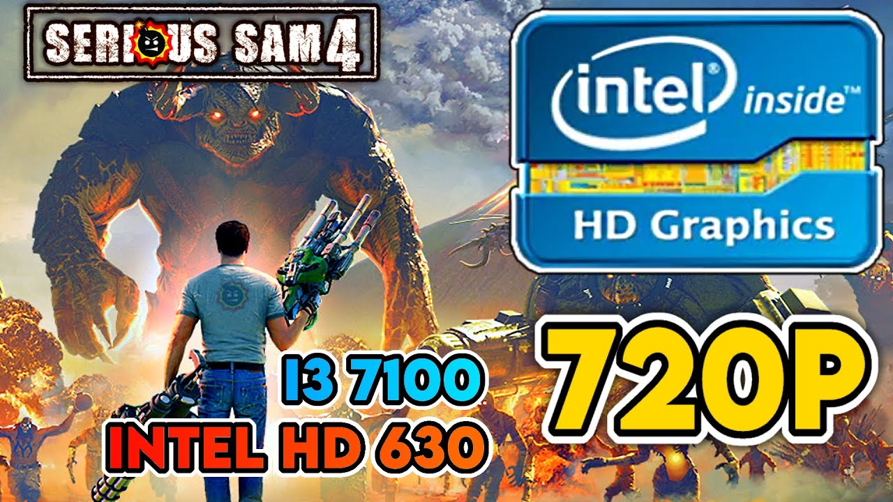 Serious Sam 4 || Intel HD/UHD 520/530/620/630 + i3 7100 Performance Test || 720p Lowest Settings