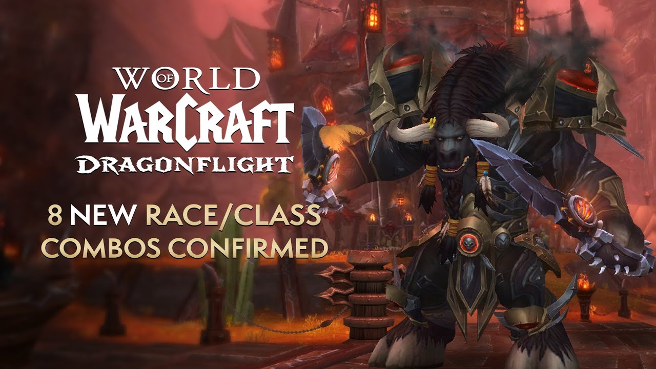 8 NEW Race/Class Combos CONFIRMED for Dragonflight!