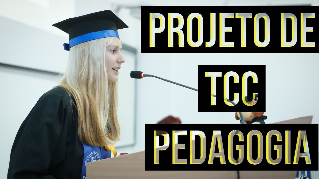 Como Fazer um Projeto de TCC Pedagogia? TCC passo a Passo de Pedagogia