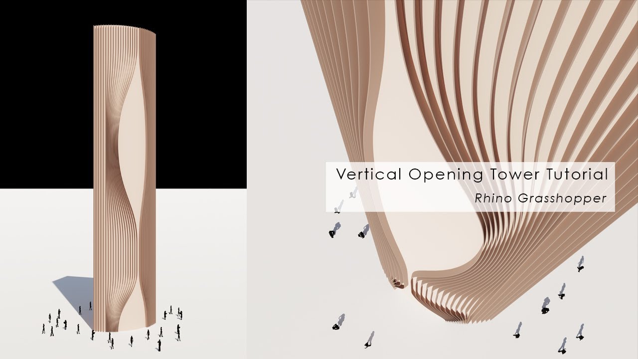 Vertical Opening Tower Rhino Grasshopper Tutorial