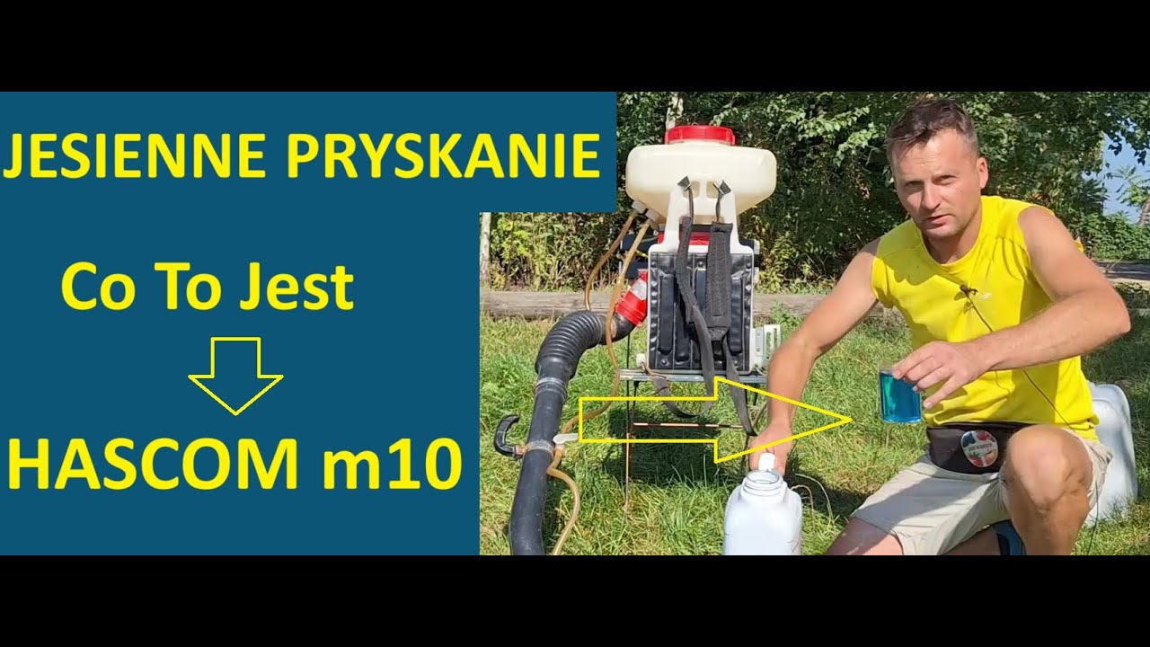 Jesienne Pryskanie Borówki Co to Jest Ten HASCOM m 10 ?