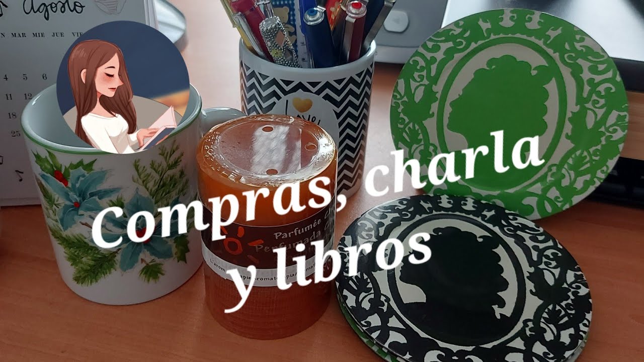 Compras 🛍 charla, y qué estoy leyendo 📚 