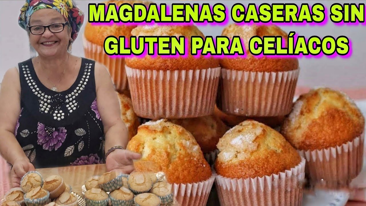 MAGDALENAS SIN GLUTEN RECETA TRADICIONAL FÁCIL Y DELICIOSA, ESPECIAL CELIACOS - María la pastelera