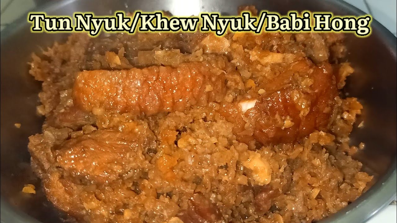 Masak Babi Hong/Tun Nyuk/Khew Nyuk Khas Singkawang