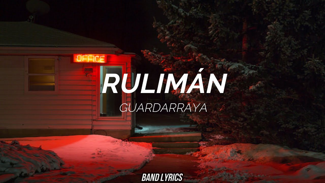 Guardarraya - Rulimán  (Letra)