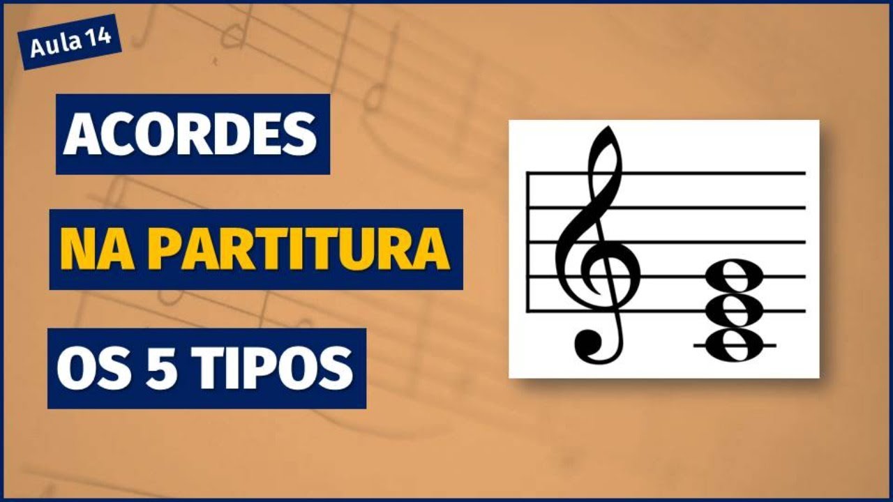 ACORDES NA PARTITURA - 5 TIPOS DIFERENTES DE LEITURA [Partitura para todos - aula 14]