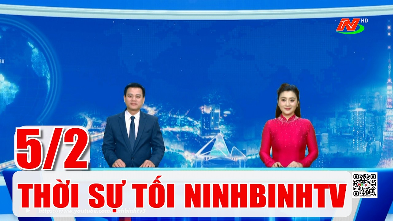 🔴Thời sự Tối NinhBinhTV - 5/2/2026 | NinhBinhTV
