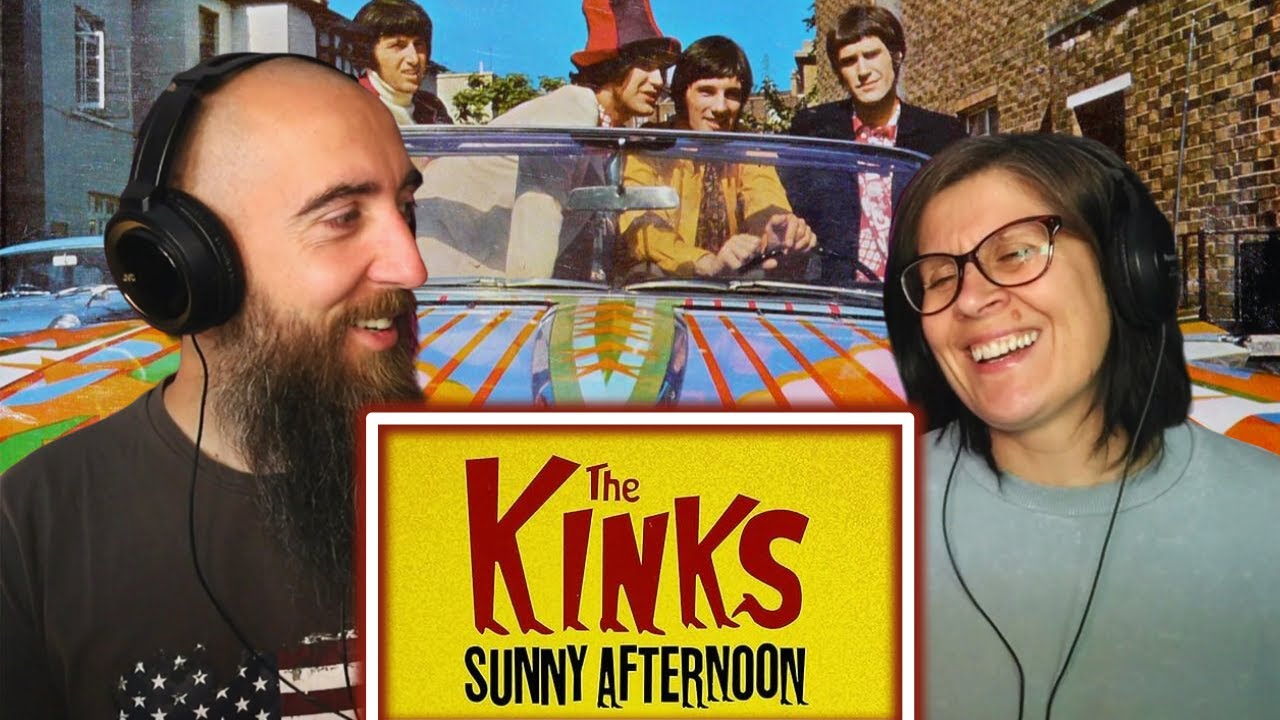 The Kinks - Sunny Afternoon (REACTION) with my wife