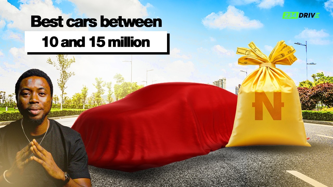 Best Cars Between 10 - 15 Million Naira RIGHT NOW!