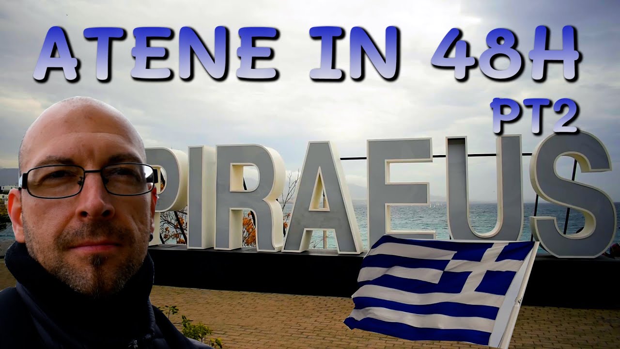 Visitare Atene in 48H🇬🇷 - Ep.2 - Il mercato centrale, il porto del Pireo e il monte Licabetto