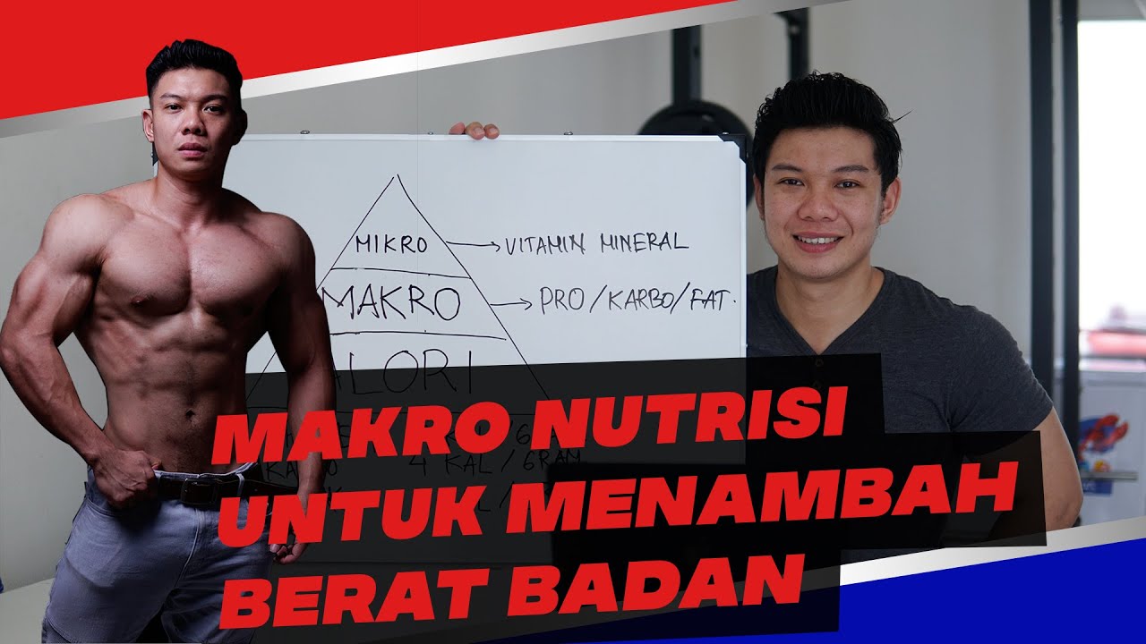 BERAPA MAKRO NUTRISI UNTUK BIKIN OTOT GEDE ??!!