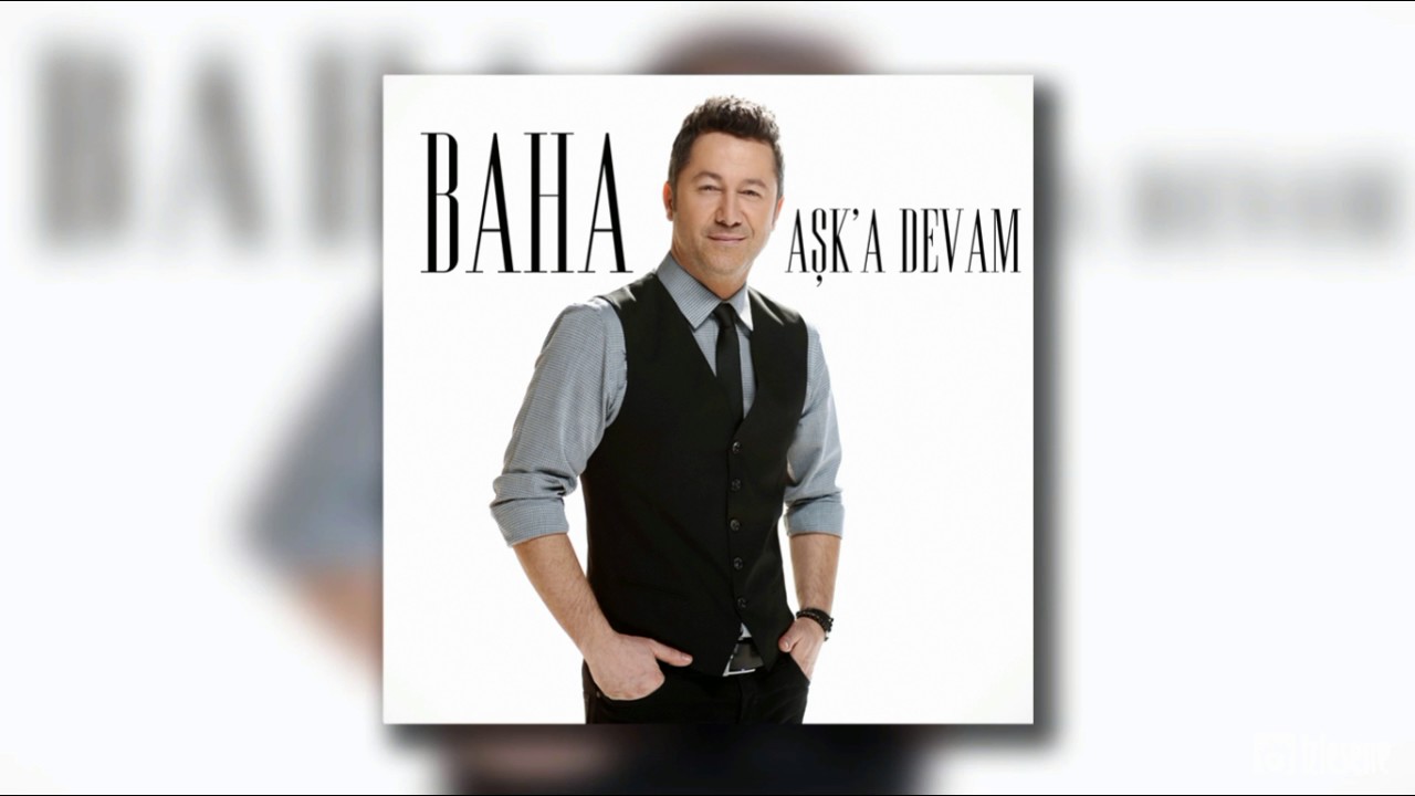 Baha - Beni Sana Hapsettin (Aşk'a Devam 2017)