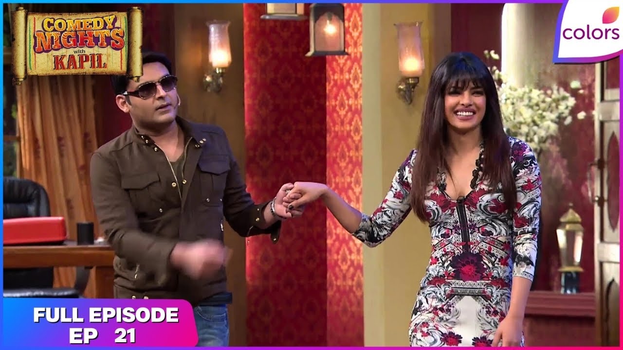 Comedy Nights With Kapil | Full Ep. 21 | Priyanka Chopra does a fun banter with Kapil | Colors TV