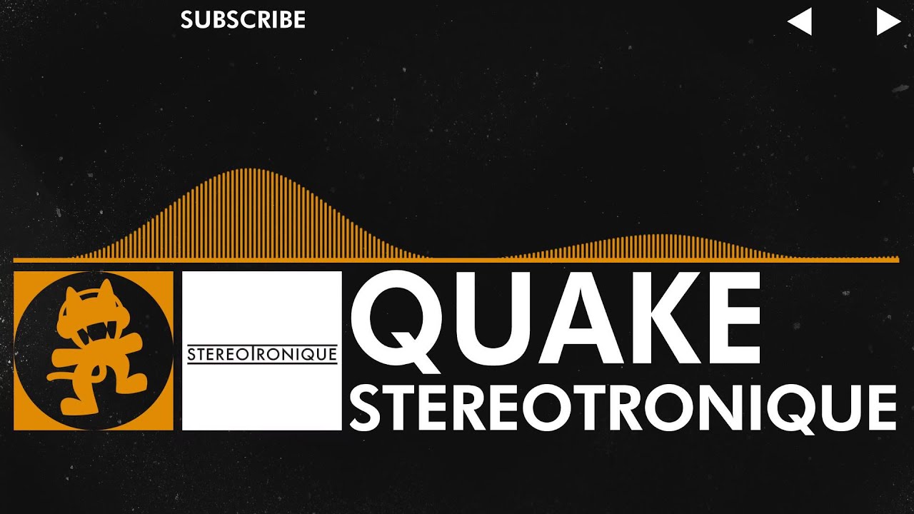[House] - Stereotronique - Quake [Monstercat Release]