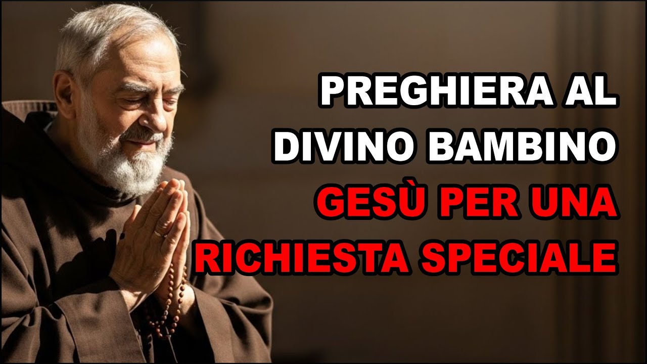 Preghiera al Divino Bambino Gesù per una richiesta speciale