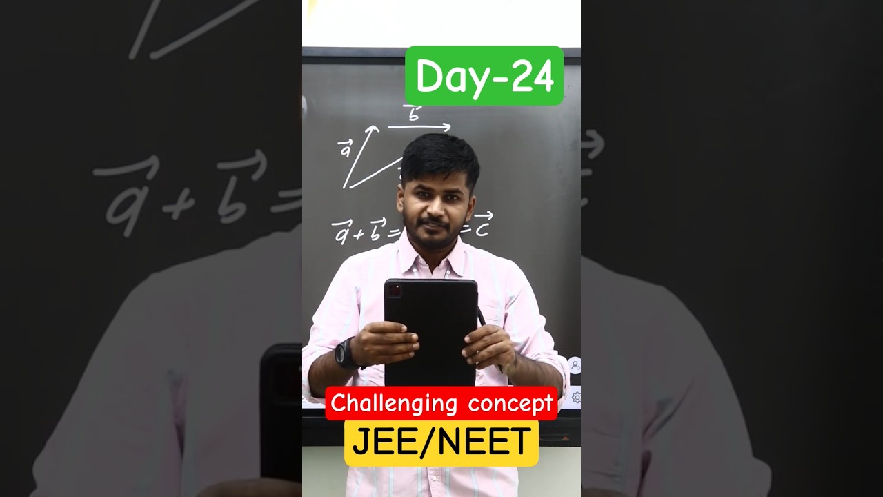 Day-24 of 180 days hard challenge! JEE/NEET Students challenge for you.