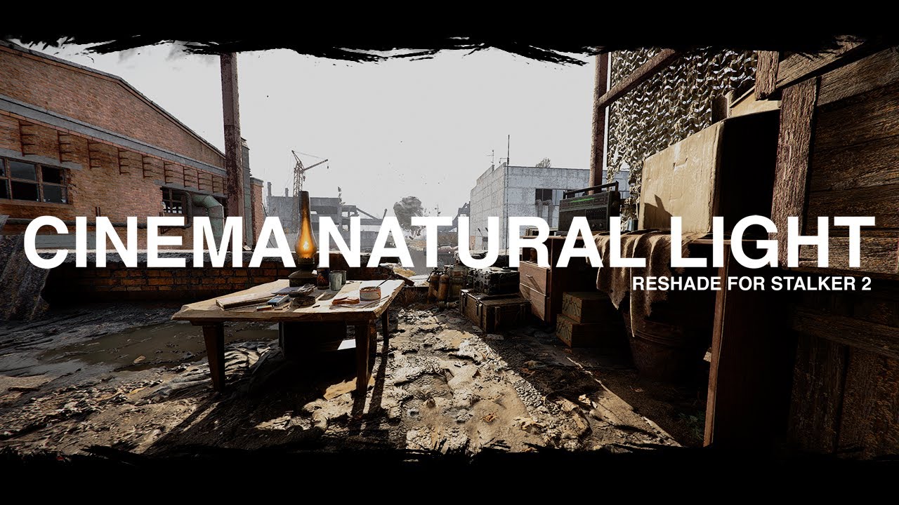 CINEMA NATURAL LIGHT - STALKER 2 (NO FPS DROP RESHADE)
