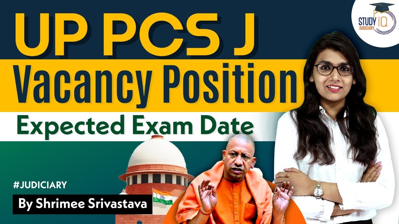 UP Judicial Exam vacancy position and Recent update for UP PCSJ 2022 | Studyiq Judiciary