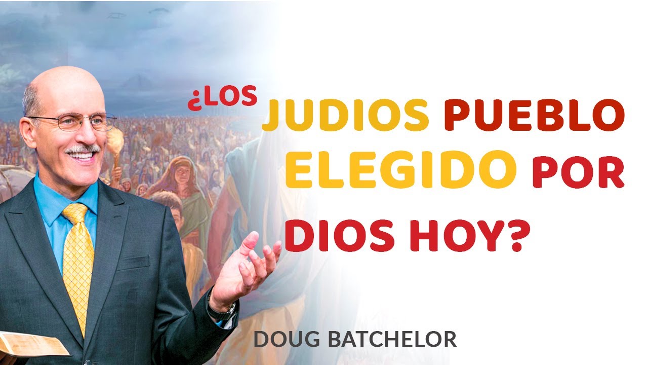 ¿Siguen siendo los judíos el pueblo elegido por Dios?