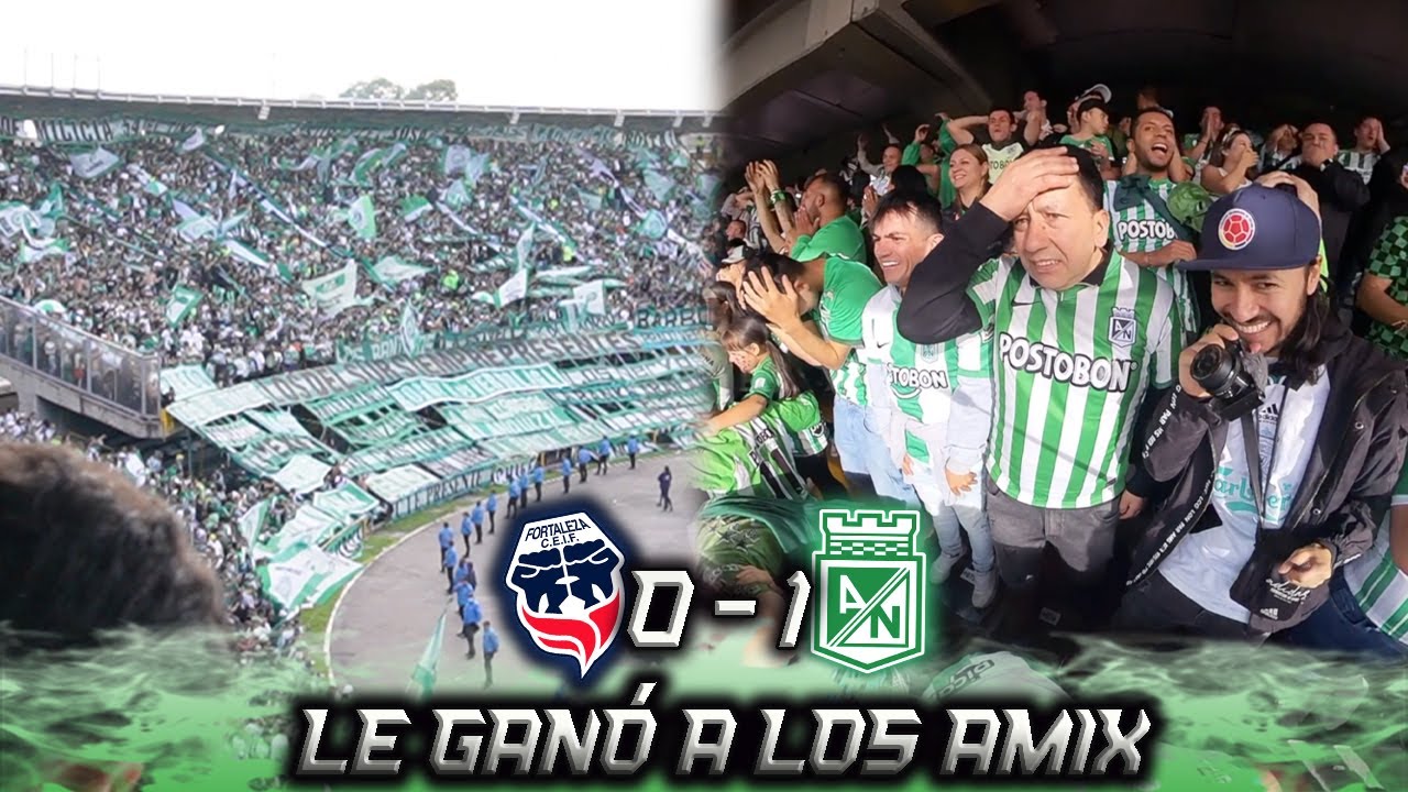 UNA LOCURA TEMBLÓ EL CAMPÍN DESDE LA TRIBUNA FORTALEZA vs NACIONAL (0-1) Liga BetPlay 2024-2