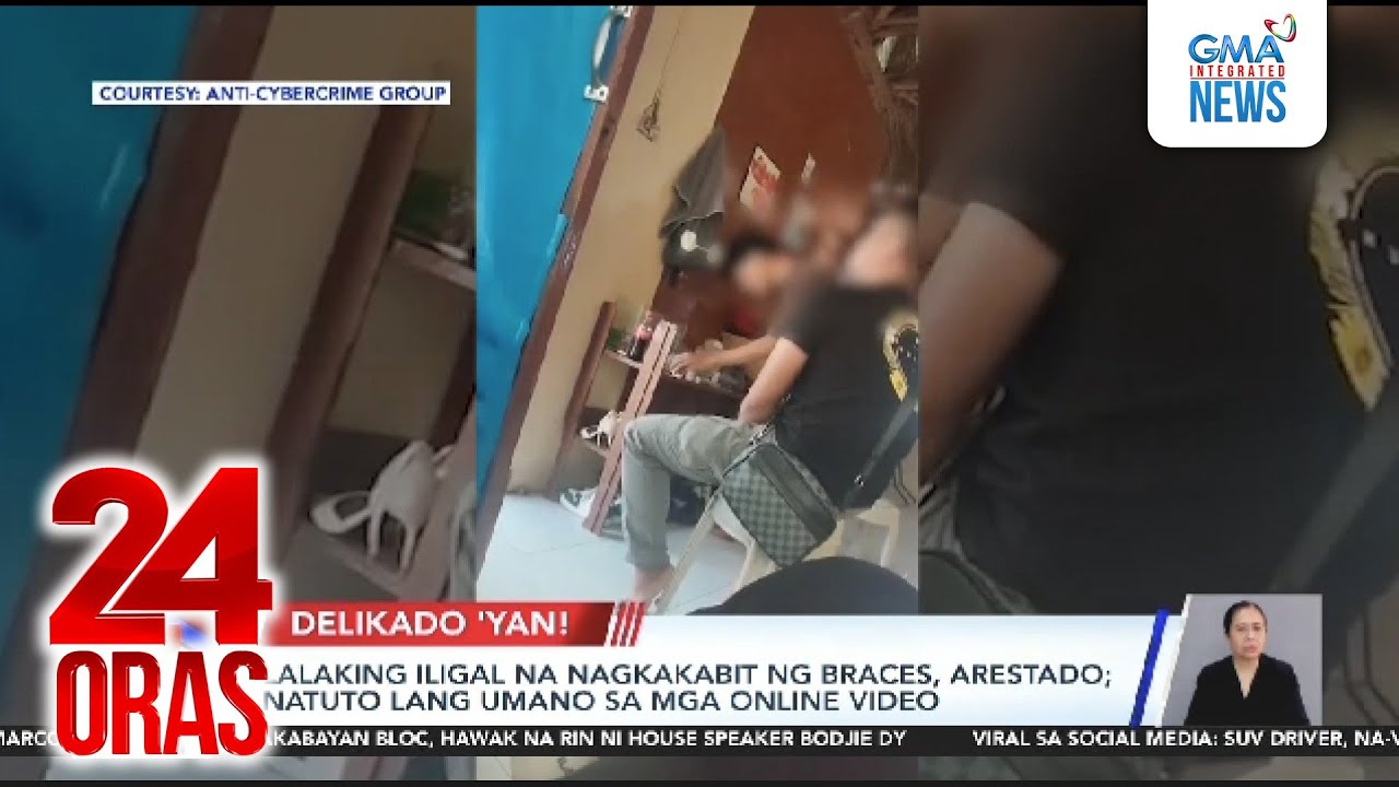Lalaking ilegal na nagkakabit ng braces, arestado; natuto lang umano sa mga online video | 24 Oras