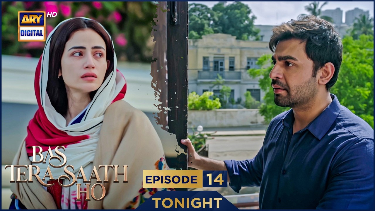 Bas Tera Saath Ho Episode 14 | Promo | Tonight | Farhan Saeed | Sana Javed | | ARY Digital Drama