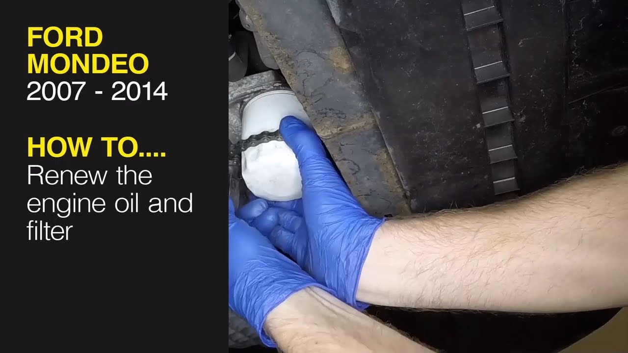 How to  Renew the engine oil and filter on a Ford Mondeo 2007 to 2014