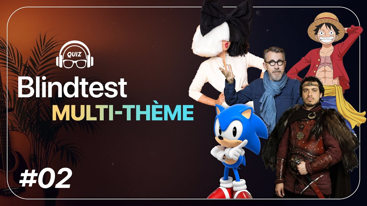 BLIND TEST TOUT GENRE #2 - 60 EXTRAITS (Films, Séries, Jeux Vidéo, Emissions TV...)