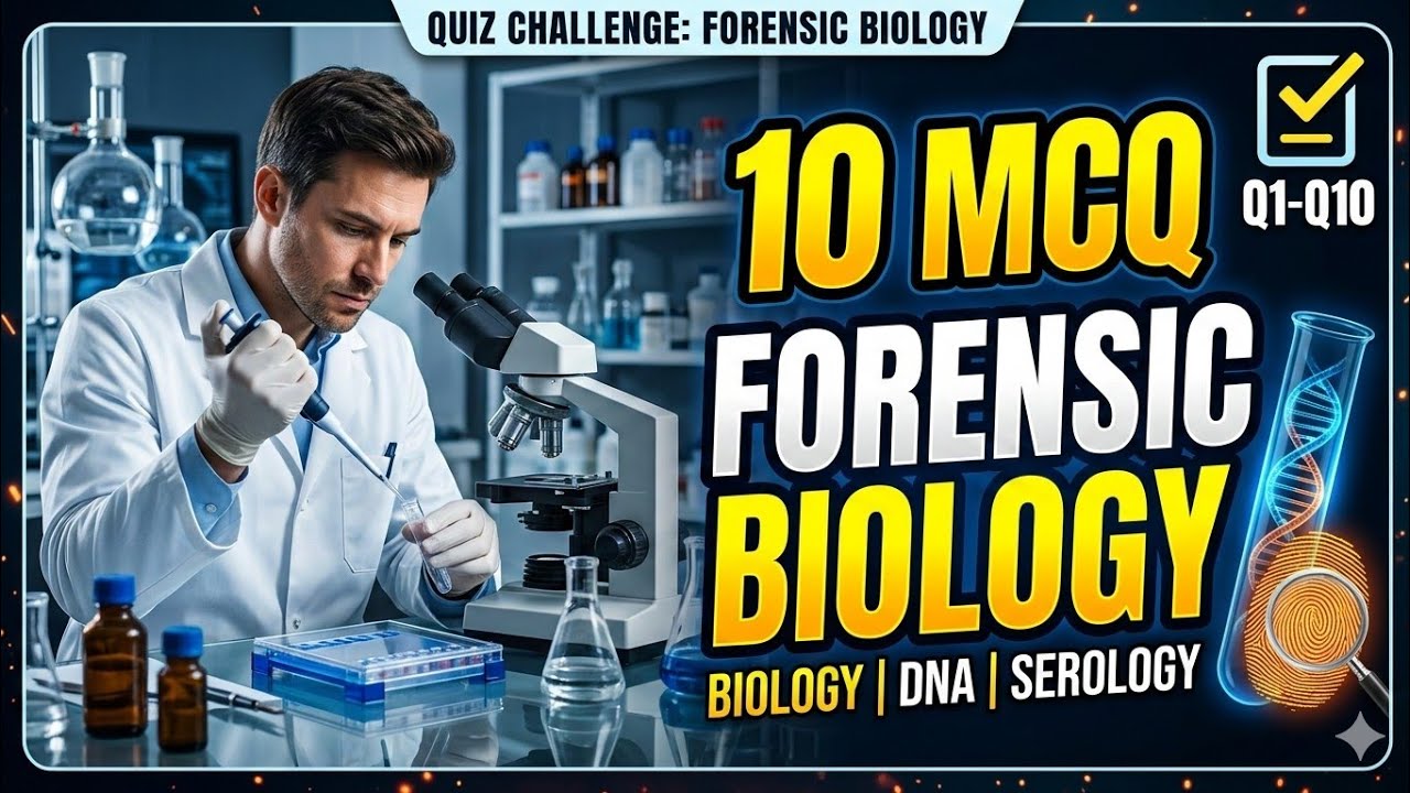 Top 10 MCQs – Forensic Biology | Forensic Science Quiz #forensicscience