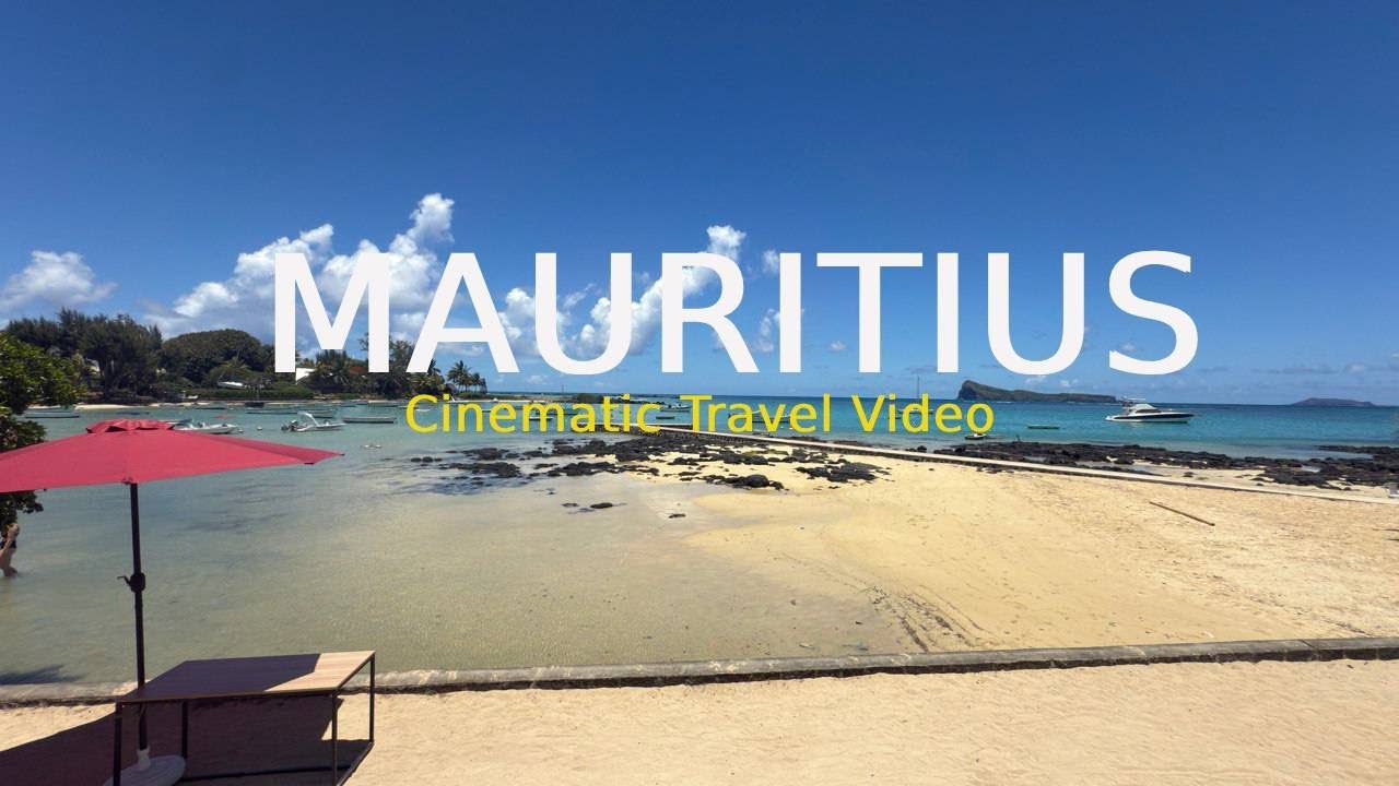 Cinematic Travel Video: MAURITIUS 