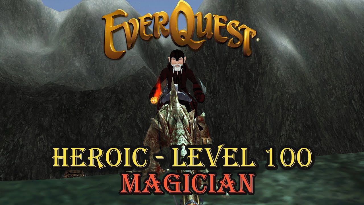 Everquest - Heroic - Level 100 - Magician - Getting Started Guide