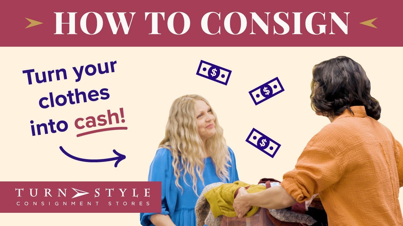 How Does Consignment Work? | How to Consign at Turn Style