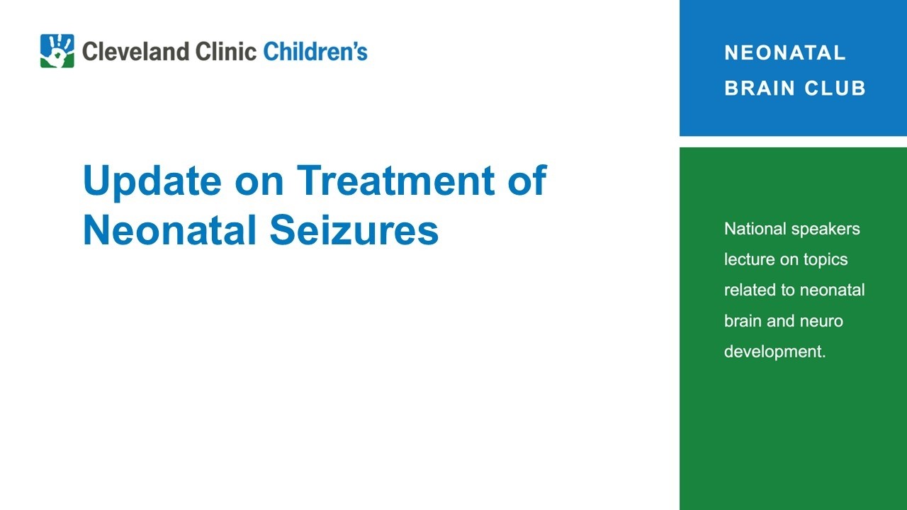 Update on Treatment of Neonatal Seizures