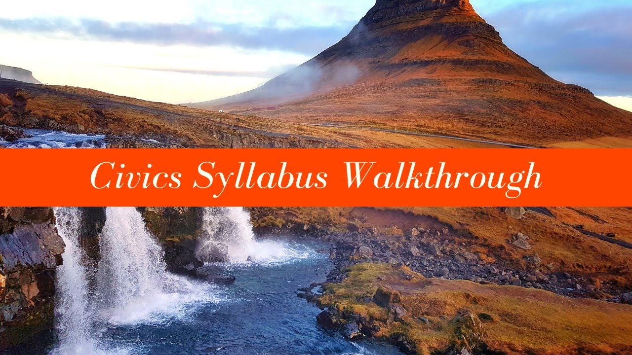 Civics Syllabus Walkthrough