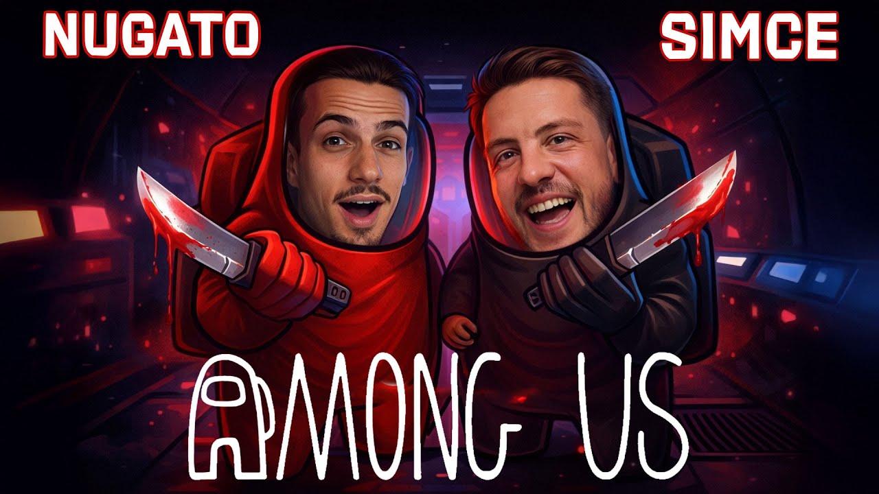 AMONG US * Simce & Nugato bacaju win protiv 15 ljudi * NIJE CLICK BAIT