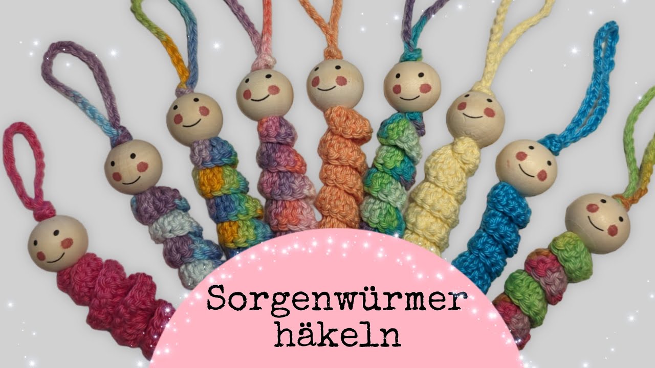 Sorgenwürmer | Glückswürmer häkeln